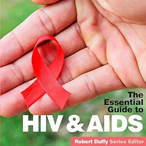 Bild des Verkufers fr The Essential Guide to HIV and Aids zum Verkauf von WeBuyBooks