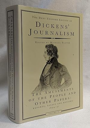 Immagine del venditore per The Amusements of the People and Other Papers : Reports, Essays ,and Reviews 1834-51 [Dent Uniform Edition of Dickens' Journalism] venduto da Book House in Dinkytown, IOBA