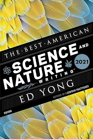 The Best American Science And Nature Writing 2021