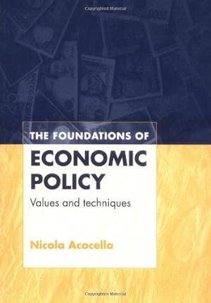 Immagine del venditore per Foundations of Economic Policy: Values and Techniques venduto da WeBuyBooks