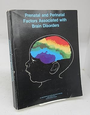 Bild des Verkufers fr Prenatal and Perinatal Factors Associated with Brain Disorders zum Verkauf von Attic Books (ABAC, ILAB)