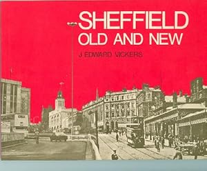 Bild des Verkufers fr Sheffield Old and New zum Verkauf von WeBuyBooks