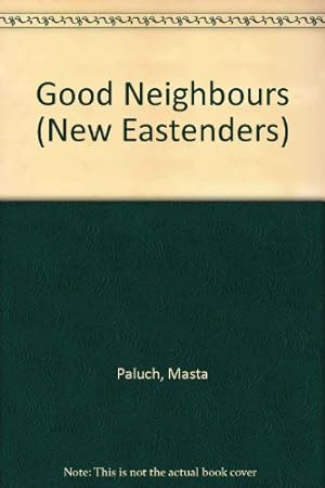 Immagine del venditore per Good Neighbours (New Eastenders S.) venduto da WeBuyBooks
