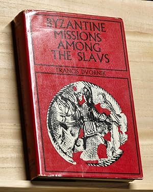 Seller image for Byzantine Missions among the Slavs: SS Constantine-Cyril and Methodius for sale by Cat's Cradle Books