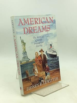 Bild des Verkufers fr AMERICAN DREAMS: The Story of a Jewish Immigrant Family zum Verkauf von Kubik Fine Books Ltd., ABAA