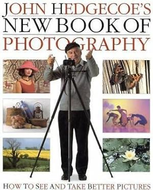 John Hedgecoe's New Book of Photography