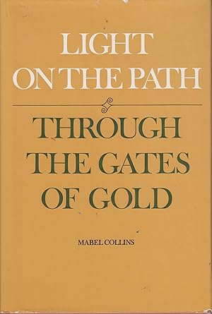 Bild des Verkufers fr Light on the Path - Through the Gates of Gold zum Verkauf von Robinson Street Books, IOBA