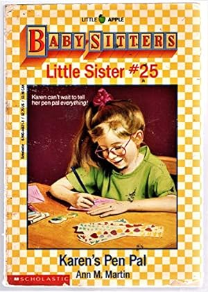 Seller image for Karen's Pen Pal (Baby-Sitters Little Sister, No.25) for sale by Reliant Bookstore