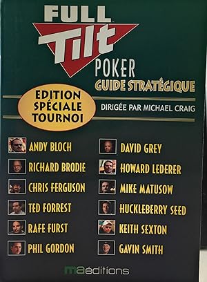 Immagine del venditore per Guide stratgique Full Tilt Poker : Edition spciale tournoi venduto da Untje.com