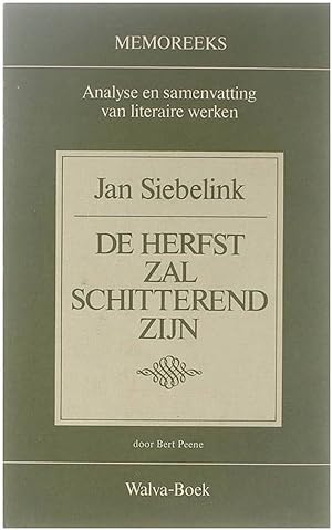 Seller image for Jan Siebelink : De herfst zal schitterend zijn for sale by Untje.com