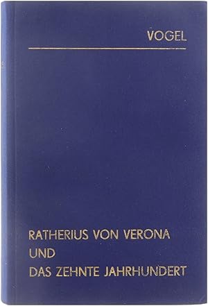 Bild des Verkufers fr Ratherius von Verona und das zehnte Jahrhundert. 2, Von den Quellen der Geschichte Rather's zum Verkauf von Untje.com