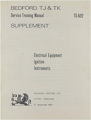 Image du vendeur pour Bedford TJ & TK Service Training Manual TS 652 Supplement: Electrical equipment, ignition, instruments mis en vente par Untje.com