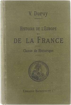 Bild des Verkufers fr Histoire de l'Europe et de la France de 1610 a? 1789 : classe de rhtorique zum Verkauf von Untje.com