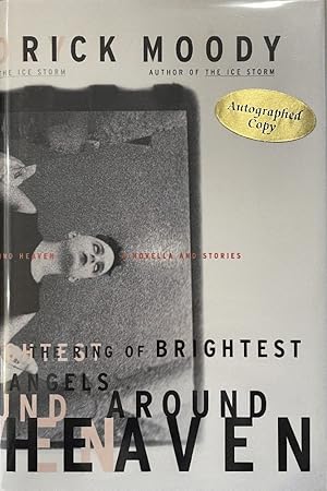 The Ring of Brightest Angels Around Heaven: A Novella and Stories