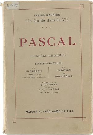 Seller image for Pascal penses choisies : textes synoptiques du manuscrit conserv a? la Bibliothque Nationale de l'dition de Port-Royal for sale by Untje.com