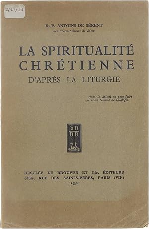 Image du vendeur pour La spiritualit chrtienne d'aprs la liturgie mis en vente par Untje.com