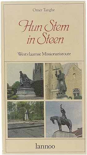 Seller image for Hun stem in steen : Westvlaamse missionarisroute for sale by Untje.com