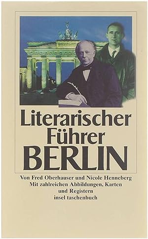Seller image for Literarischer Fhrer Berlin : mit zahlreichen Abbildungen, Karten und Registern for sale by Untje.com