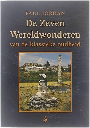 Bild des Verkufers fr De zeven wereldwonderen van de klassieke oudheid zum Verkauf von Untje.com