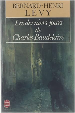 Image du vendeur pour Les derniers jours de Charles Baudelaire mis en vente par Untje.com