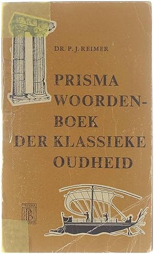 Bild des Verkufers fr Prisma woordenboek der klassieke oudheid zum Verkauf von Untje.com