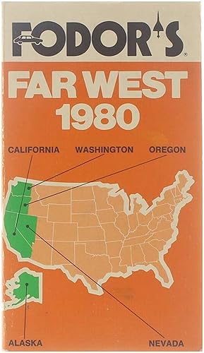 Bild des Verkufers fr Fodor's Far West 1980 : Alaska, California, Nevada, Oregon, Washington zum Verkauf von Untje.com