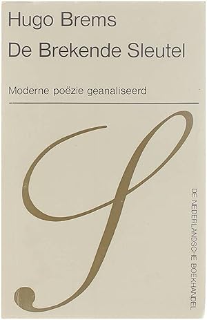 Bild des Verkufers fr De Brekende Sleutel : Moderne pozie geanaliseerd zum Verkauf von Untje.com