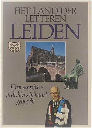 Bild des Verkufers fr Het land der letteren: Leiden : door schrijvers en dichters in kaart gebracht zum Verkauf von Untje.com