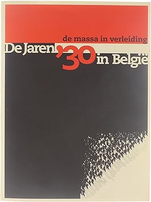 Image du vendeur pour De jaren '30 in Belgie? : de massa in verleiding mis en vente par Untje.com