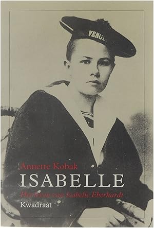 Imagen del vendedor de Isabelle: Het leven van Isabelle Eberhardt a la venta por Untje.com