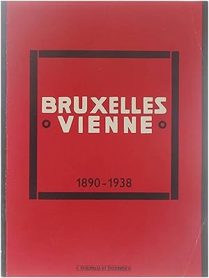 Bild des Verkufers fr Bruxelles - Vienne 1890-1938 zum Verkauf von Untje.com