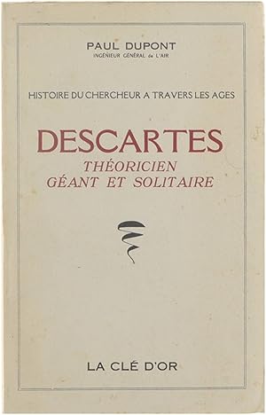 Bild des Verkufers fr Descartes: thoricien, gant et solitaire zum Verkauf von Untje.com