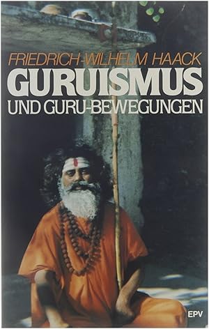 Bild des Verkufers fr Guruismus und Guru-bewegungen zum Verkauf von Untje.com
