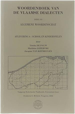 Immagine del venditore per Afl 6 : School en Kinderspelen - Woordenboek van de Vlaamse Dialecten Deel III Alg Woordenschat venduto da Untje.com