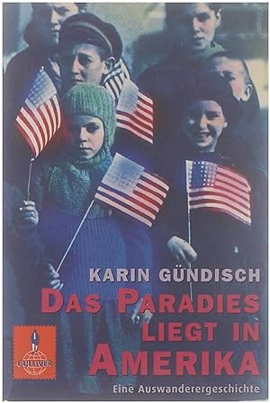 Bild des Verkufers fr Das Paradies liegt in Amerika zum Verkauf von Untje.com