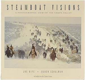 Seller image for Steamboat Visions - A Photographic view of the Yampa Valley for sale by Untje.com