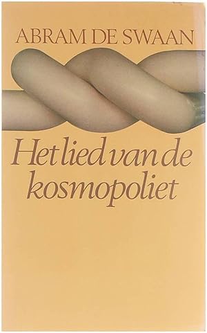Bild des Verkufers fr Het lied van de kosmopoliet: essays zum Verkauf von Untje.com