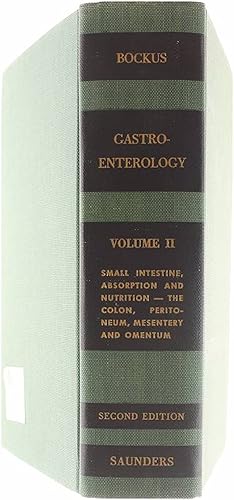 Imagen del vendedor de Gastroenterology: The small intestine, Absorption and Nutrition - The colon, Peritoneum, Mesentery and Omentum (Volume II) a la venta por Untje.com