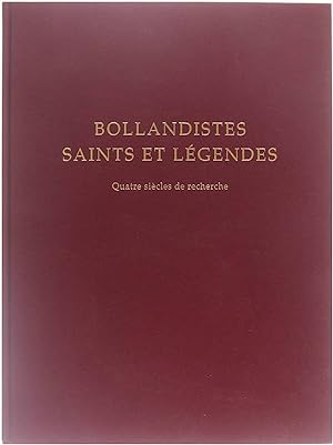 Imagen del vendedor de Bollandistes, saints et lgendes: quatre sicles de recherche a la venta por Untje.com