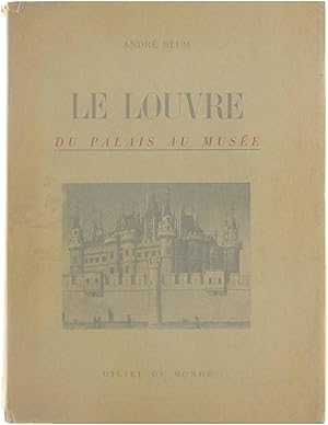 Bild des Verkufers fr Le Louvre: du Palais au Muse zum Verkauf von Untje.com