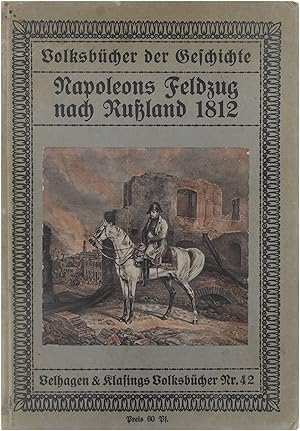 Bild des Verkufers fr Napoleons Feldzug nach Russland 1812 zum Verkauf von Untje.com