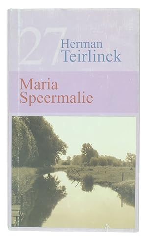 Bild des Verkufers fr Maria Speermalie - Levensgetijden op De Heerlijkheid 't Homveld 1875 / 1937 zum Verkauf von Untje.com