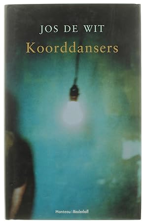 Seller image for Koorddansers for sale by Untje.com