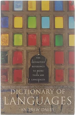 Bild des Verkufers fr Dictionary of languages the definitive reference to more than 400 languages zum Verkauf von Untje.com