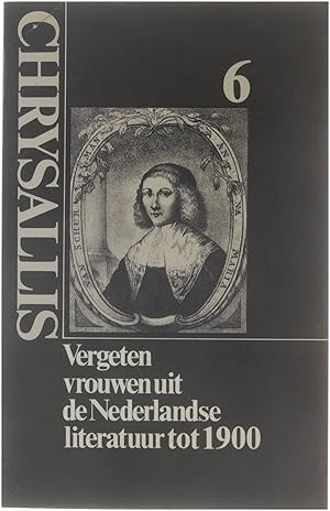 Bild des Verkufers fr Vergeten vrouwen uit de Nederlandse literatuur tot 1900 zum Verkauf von Untje.com