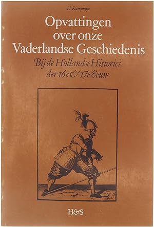 Immagine del venditore per Opvattingen over onze Vaderlandse geschiedenis venduto da Untje.com