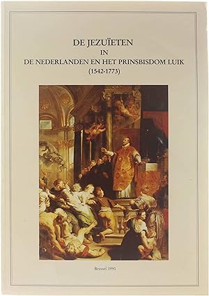 Seller image for De Jezueten in de Nederlanden en het Prinsbisdom Luik (1542-1773) for sale by Untje.com