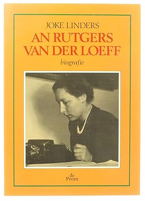 Imagen del vendedor de An Rutgers van der Loeff, Biografie a la venta por Untje.com