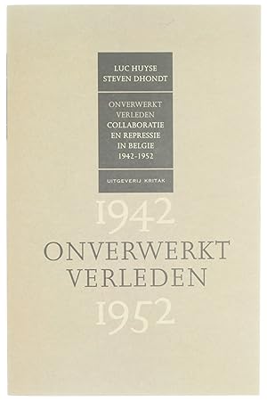 Image du vendeur pour Onverwerkt verleden -collaboratie en repressie in Belgi 1942-1952 mis en vente par Untje.com