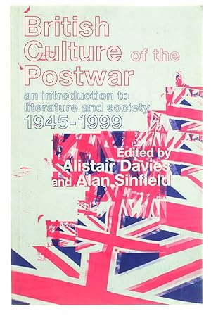 Image du vendeur pour British Culture of the Post-War - An Introduction to Literature and Society 1945-1999 mis en vente par Untje.com
